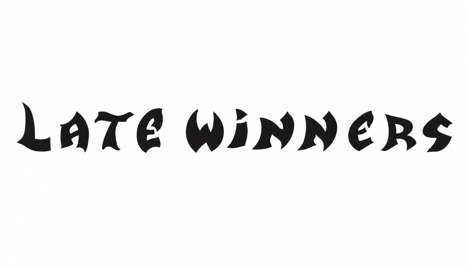 Late Winners
